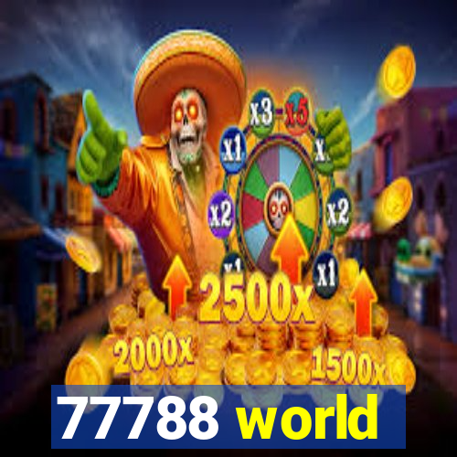 77788 world